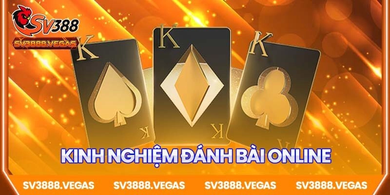 Kinh nghiệm chơi Game bài SV388