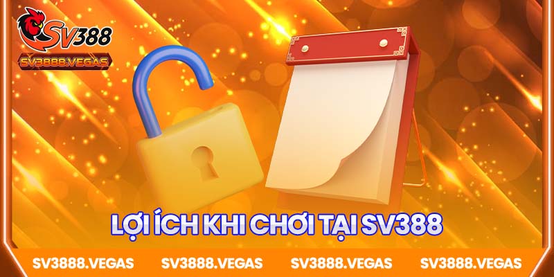 Lợi ích khi chơi tại SV388 với quyền riêng tư