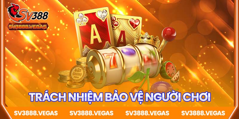 SV388 và trách nhiệm trong bảo vệ người chơi