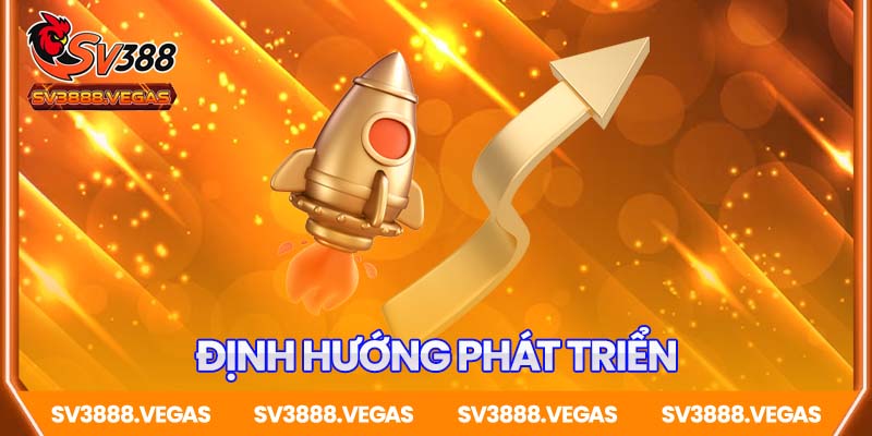 Định hướng phát triển SV388 trong tương lai